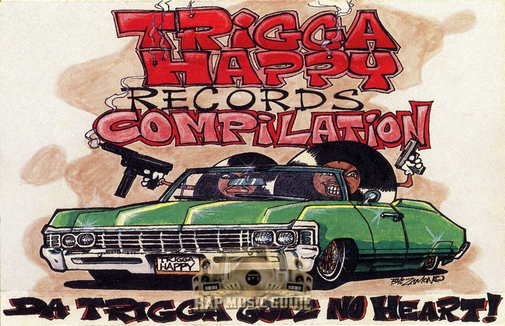 Trigga Happy Records Compilation - Da Trigga Gotz No Heart 